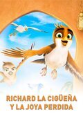 Cartel de Richard la cigüeña y la joya perdida