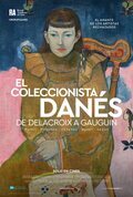 Cartel de El coleccionista danés: De Delacroix a Gauguin