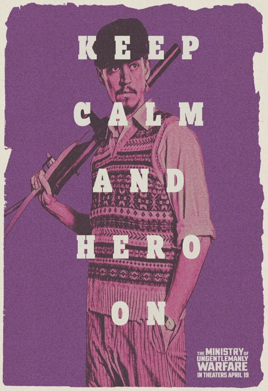 Cartel de The Ministry of Ungentlemanly Warfare - Keep calm and hero on