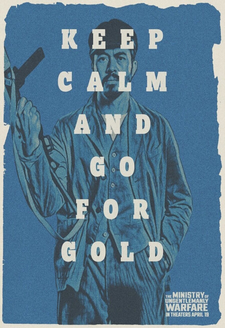 Cartel de The Ministry of Ungentlemanly Warfare - Keep calm and go for gold