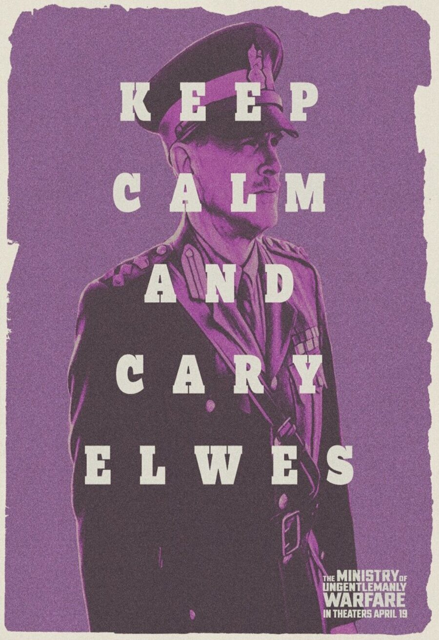 Cartel de The Ministry of Ungentlemanly Warfare - Keep calm and cary elwes