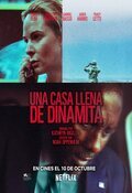 Una casa de dinamita