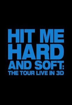 Cartel de Billie Eilish: Hit Me Hard and Soft - The Tour (Live in 3D)