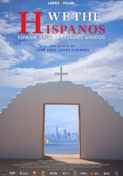 Cartel de We the Hispanos: The Hispanic Roots of the United States