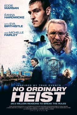 Cartel de No Ordinary Heist