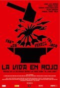 Cartel de La vida en rojo