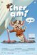 Cher ami... ¡y yo!