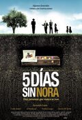 Cartel de Cinco días sin Nora