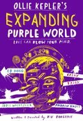 Ollie Kepler's Expanding Purple World