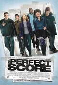 Cartel de The Perfect Score (La puntuación perfecta)