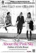 Cartel de About the Pink Sky