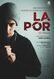 La por (El miedo)