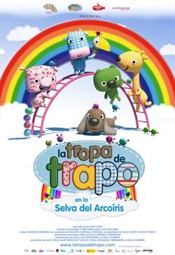 Cartel de La Tropa de Trapo en la selva del arcoiris