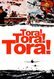 ¡Tora!¡Tora!¡Tora!