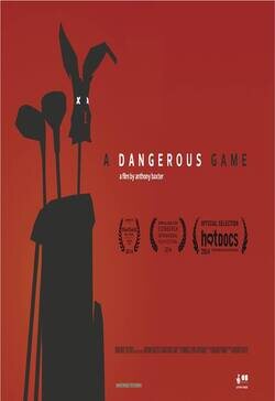 Cartel de A Dangerous Game