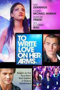Cartel de To Write Love on Her Arms