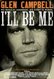 Glen Campbell: I'll Be Me