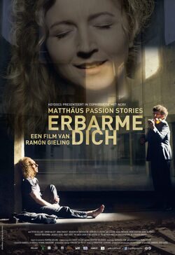 Cartel de Erbarme dich - Matthäus Passion Stories