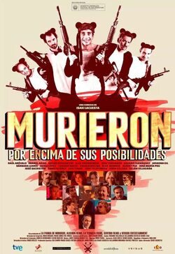 Cartel de Murieron por encima de sus posibilidades