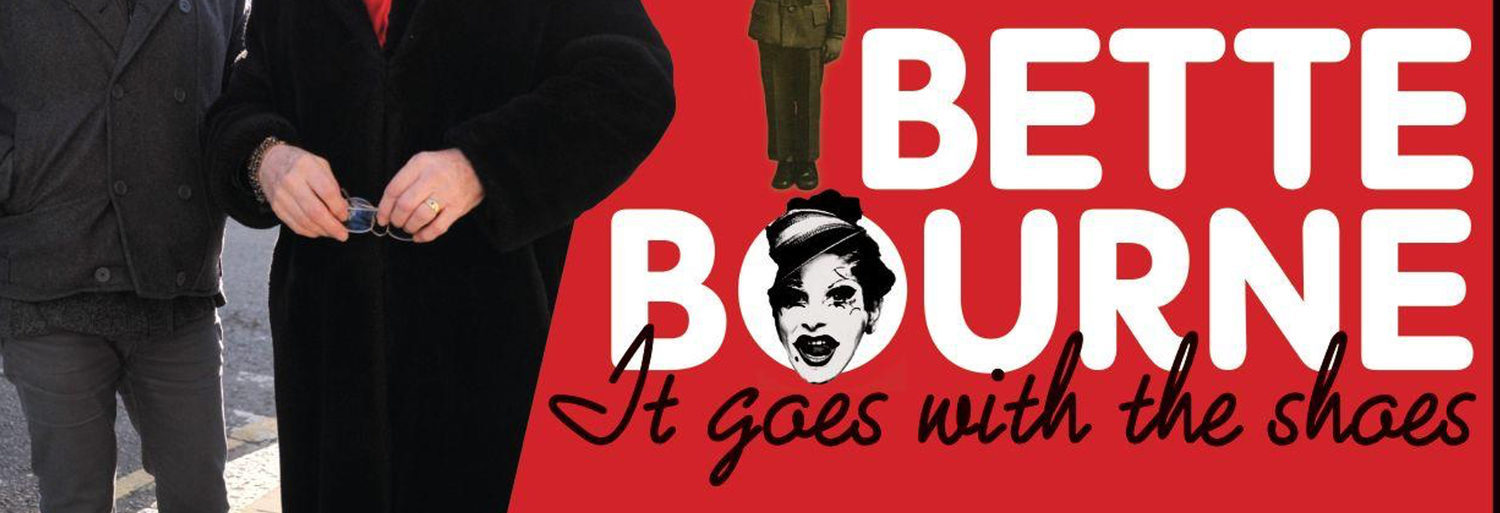 Bette Bourne: It Goes with the Shoes